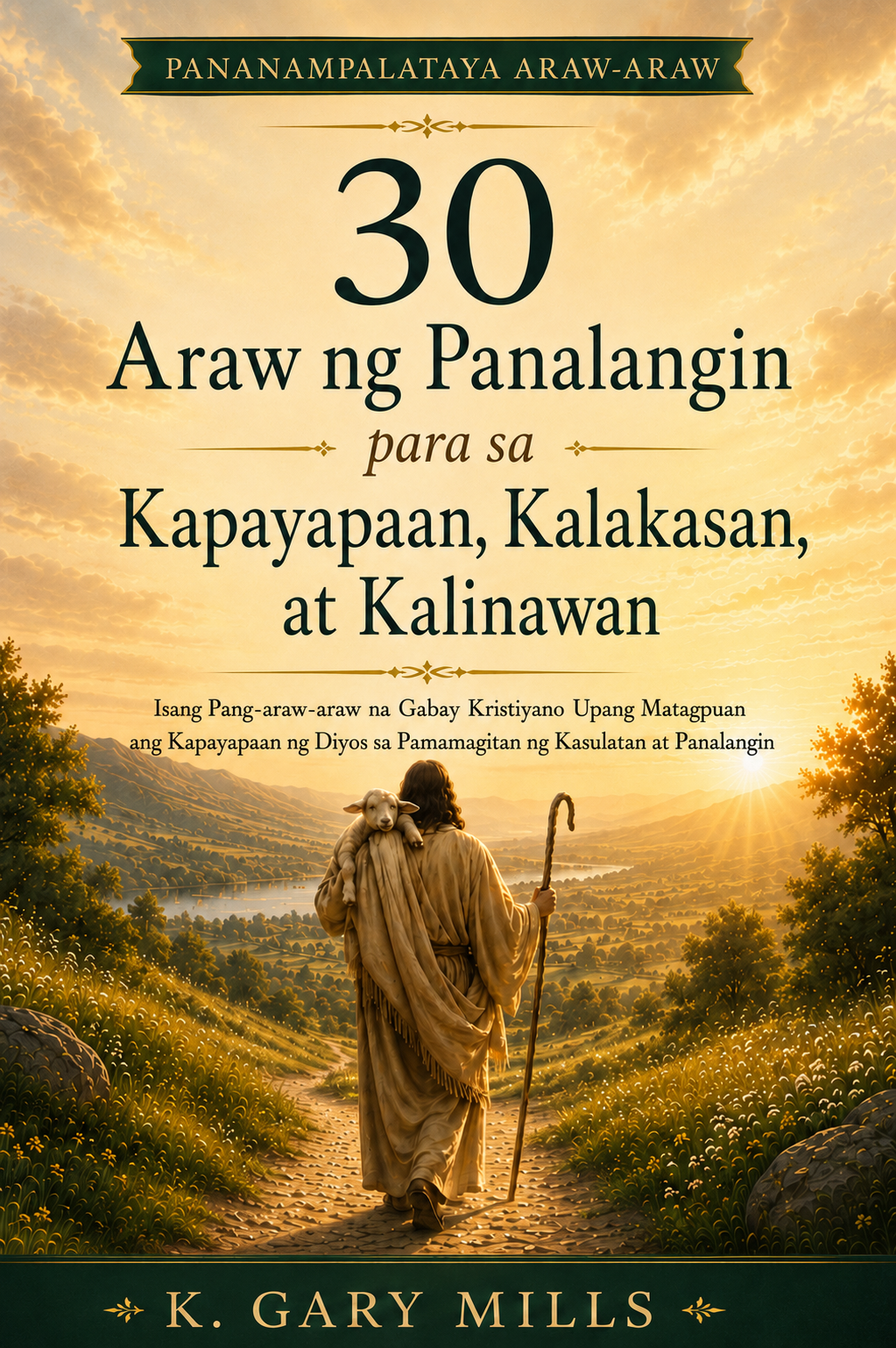 30 Araw ng Panalangin para sa Kapayapaan, Kalakasan, at Kalinawan